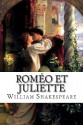 Romeo Et Juliette - François-Victor Hugo, William Shakespeare