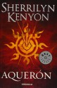 Aquerón (Dark-Hunter, #12) - Sherrilyn Kenyon