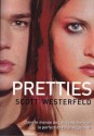 Pretties - Scott Westerfeld