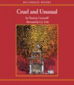 Cruel and Unusual - C.J. Critt, Patricia Cornwell