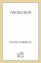 Vindication - Frances Sherwood