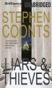 Liars & Thieves - Stephen Coonts