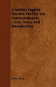 A Middle English Treatise on the Ten Commandments - Text, Notes and Introduction - James Finch