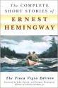 The Complete Short Stories Of Ernest Hemingway: The Finca Vigia Edition - Ernest Hemingway