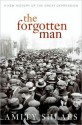 The Forgotten Man - Amity Shlaes