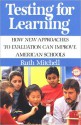 Testing for Learning - Ruth Mitchell