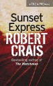 Sunset Express - Robert Crais