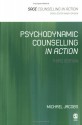 Psychodynamic Counselling in Action - Michael Jacobs