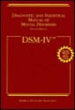 Dsm IV: Diagnostic and Statistical Manual of Mental Disorders - American Psychiatric Association