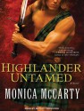 Highlander Untamed: A Novel - Monica McCarty, Antony Ferguson