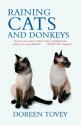 Raining Cats and Donkeys - Doreen Tovey