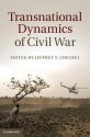 Transnational Dynamics of Civil War - Jeffrey T. Checkel