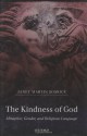The Kindness of God: Metaphor, Gender, and Religious Language - Janet Martin Soskice