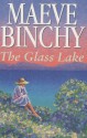 The Glass Lake - Maeve Binchy