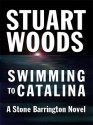 Swimming To Catalina - Stuart Woods