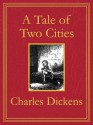 A Tale of Two Cities - Hablot Knight Browne, Charles Dickens