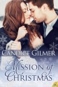 Mission of Christmas - Candice Gilmer