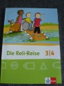 Die Reli-Reise / Schülerbuch 3./4. Schuljahr - Klett