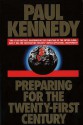 Preparing for the Twenty First Century - Paul M. Kennedy