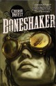 Boneshaker - Cherie Priest