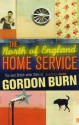 The North of England Home Service - Gordon Burn