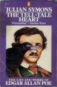 The Tell-tale Heart: The Life and Works of Edgar Allan Poe - Julian Symons