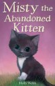 Misty the Adandoned Kitten - Holly Webb, Sophy Williams