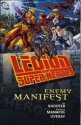 Legion of Superheroes: Enemy Manifest - James C. Shooter