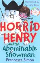 Horrid Henry and the Abominable Snowman - Francesca Simon