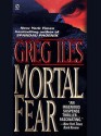 Mortal Fear - Greg Iles