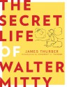 The Secret Life of Walter Mitty - James Thurber, Rosemary Thurber