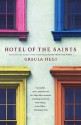 Hotel of the Saints - Ursula Hegi