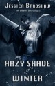 Hazy Shade of Winter (The Unbound Series) - Jessica Bradshaw