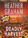 Deadly Harvest - Heather Graham, Phil Gigante