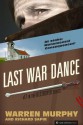 Last War Dance (The Destroyer #17) - Warren Murphy, Richard Ben Sapir