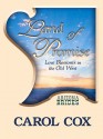 Land of Promise: Love Blossoms in the Old West - Carol Cox