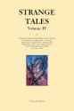 Strange Tales Volume IV - Rosalie Parker, John Howard, Rebecca Lloyd