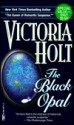 Black Opal - Victoria Holt