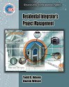 Residential Integrator's Project Management [With CDROM] - Todd B. Adams