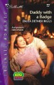 Daddy with a Badge - Paula Detmer Riggs