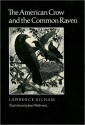 The American Crow and the Common Raven - Lawrence Kilham