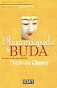 Dhammapada Buda - Gautama Buddha, Thomas Cleary