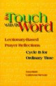 In Touch with the Word: Cycle B for Ordinary Time - Lisa-Marie Calderone-Stewart, Steve Erspamer