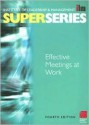 Effective Meetings at Work Super Series - Institut Institute of Leadership & Mana