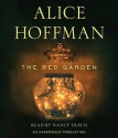 The Red Garden (Audio) - Alice Hoffman, Nancy Travis