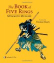 The Book of Five Rings - Miyamoto Musashi, Thomas Cleary