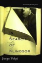 In Search of Klingsor: The International Bestselling Novel - Jorge Volpi