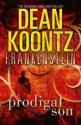 Prodigal Son (Dean Koontz's Frankenstein #1) - Dean Koontz