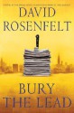 Bury the Lead - David Rosenfelt