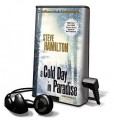 A Cold Day In Paradise - Steve Hamilton, Dan John Miller